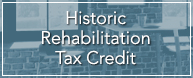 Historic Rehabilitation Tax Credit button